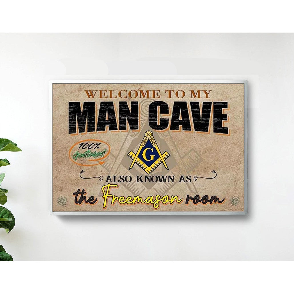 Master Mason Blue Lodge Canvas - Welcome To My Man Cave Also Known As The Freemason Room