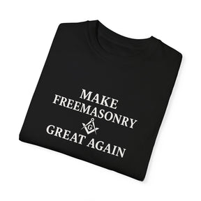 Master Mason Blue Lodge T-Shirt - Make Freemasonry Great Again Garment-Dyed Tee - Bricks Masons